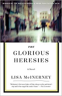 A graphic of the cover of The Glorious Heresies by Lisa McInerney