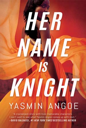 cover of Her Name is Knight by Yasmin Angoe