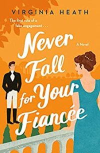 Cover of Never Fall For Your Fiancee