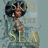 A graphic of the cover of Skin of the Sea by Natasha Bowen