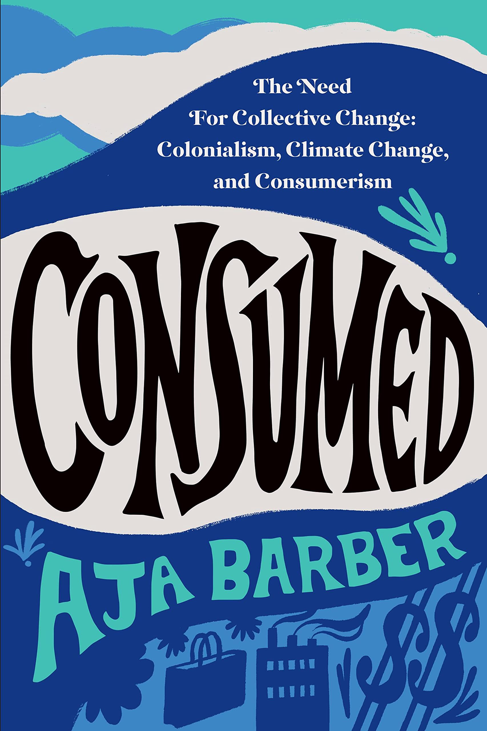 consumed by aja barber