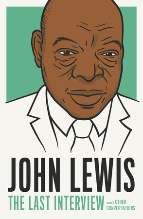 John Lewis the Last Interview