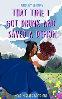 cover of that time I got drunk and saved a demon by kimberly lemming