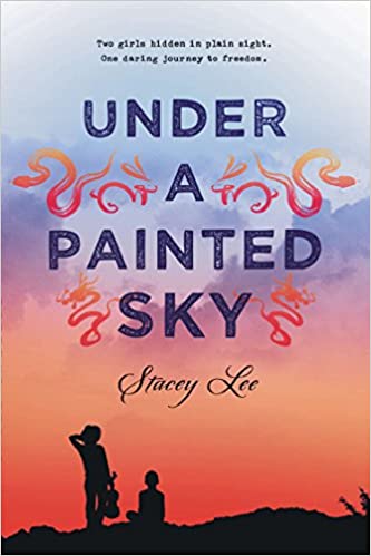 cover of Under a Painted Sky by Stacey Lee