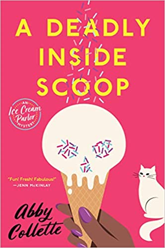 cover of A Deadly Inside Scoop by Abby Collette