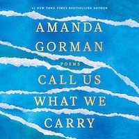 A graphic of the cover of Call Us What We Carry