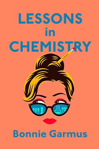 cover of Lessons in Chemistry by bonnie garmus, peach with outline of woman's blonde hair, black glasses and red lips