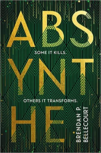 Cover of Absynthe by Brendan Bellecourt