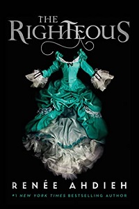 cover of the righteous by renee ahdieh