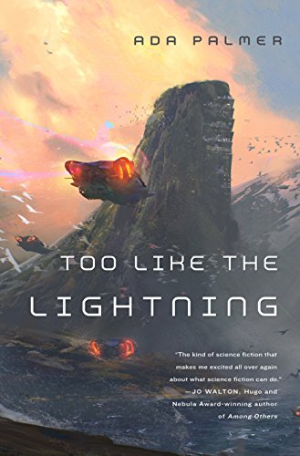 Cover of Too Like the Lightning by Ada Palmer