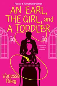 cover of An Earl, the Girl, and a Toddler