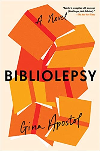 cover of Bibliolepsy by Gina Apostol