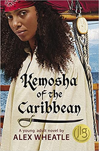 cover of Kemosha of the Caribbean by Alex Wheatle; a young Black woman on a boat dressed in pirate attire