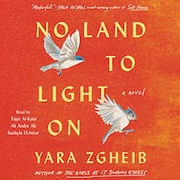 A graphic of the cover of No Land to Light On by Yara Zgheib