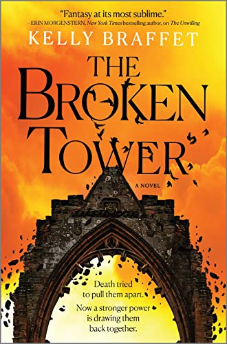 cover of The Broken Tower by Kelly Braffet, a crumbling black archway against an orange sky