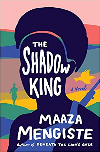cover of The Shadow King by Maaza Mengiste
