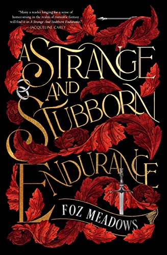 Cover of A Strange and Stubborn Endurance by Foz Meadows