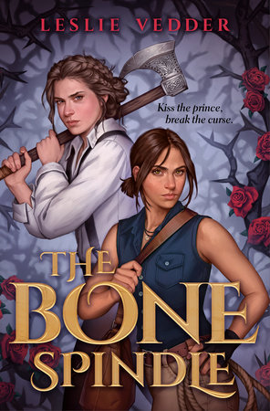 Cover of The Bone Spindle by Leslie Vedder