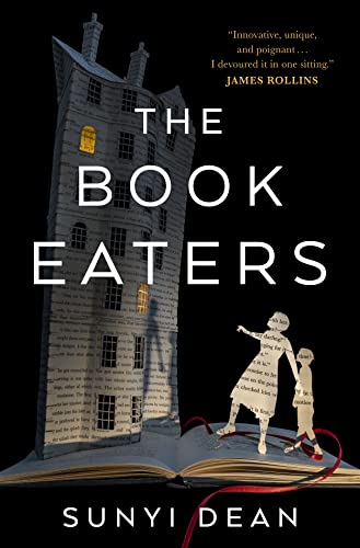 cover of The Book Eaters by Sunyi Dean; woman and child cut from pages of a book standing in front of a house, also made from a book