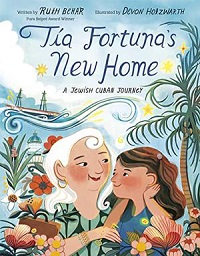 cover of tia fortuna's new home by ruth behar