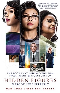 Book cover of Hidden Figures: The American Dream and the Untold Story of the Black Women Mathematicians Who Helped Win the Space Race by Margot Lee Shetterly