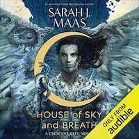 A graphic of the cover of House of Sky and Breath by Sarah J. Maas