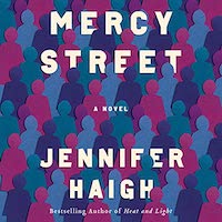 A graphic of the cover of Mercy Street by Jennifer Haigh