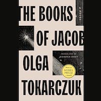 A graphic of the cover of The Books of Jacob by Olga Tokarczuk, Translated by Jennifer Croft