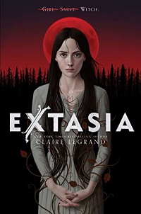 cover of claire legrand's extasia