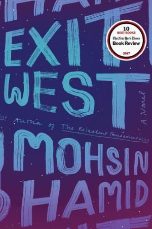 cover of Exit West by Mohsin Hamid