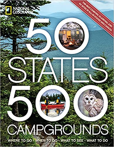cover of 50 States 500 Campgrounds, published by National Geographic