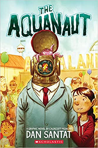 cover of The Aquanaut by Dan Santat