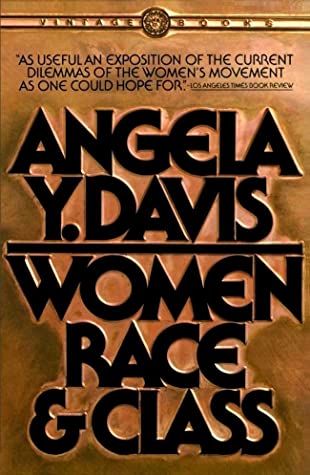 Women, Race & Class by Angela Davis book cover