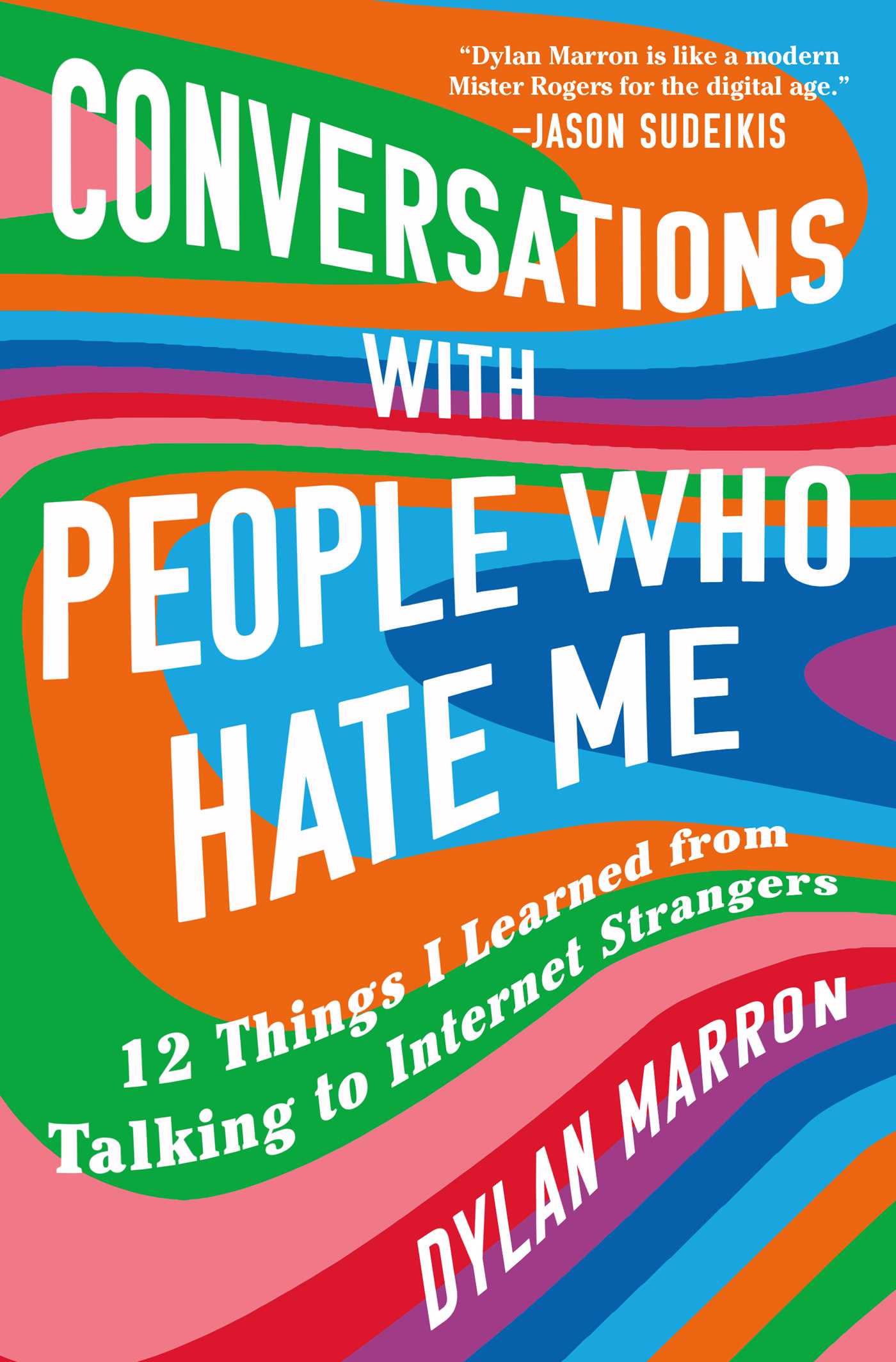 the cover of Conversations with People Who Hate Me by Dylan Marron