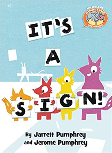 It's a Sign! by Jarrett Pumphrey and Jerome Pumphrey cover