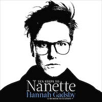 A graphic of the cover of Ten Steps to Nanette by Hannah Gadsby