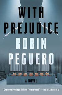 cover of With Prejudice by Robin Peguero; outline of man's head and shoulders imposed over a jury box