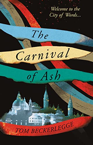 Cover of The Carnival of Ash by Tom Beckerlegge