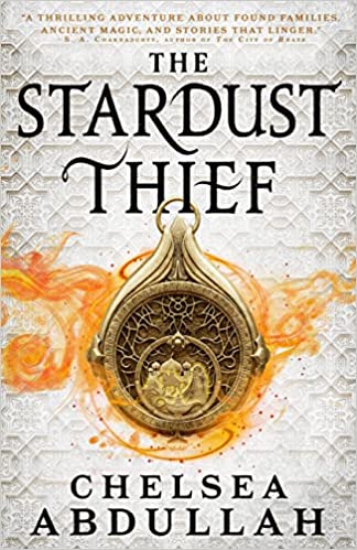 Cover of The Stardust Thief by Chelsea Abdullah