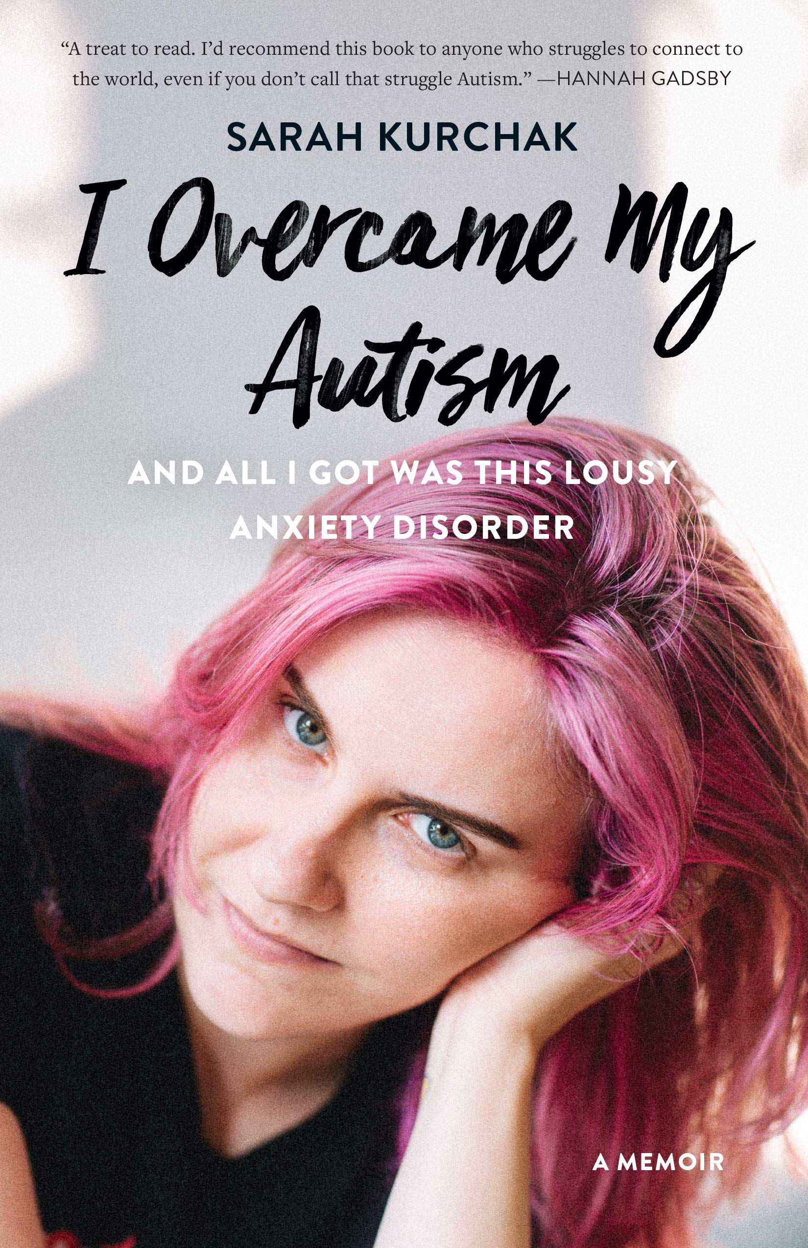 book cover I Overcame My Autism by Sarah Kurchak