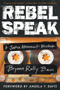 cover image for  Rebel Speak A Justice Movement Mixtape