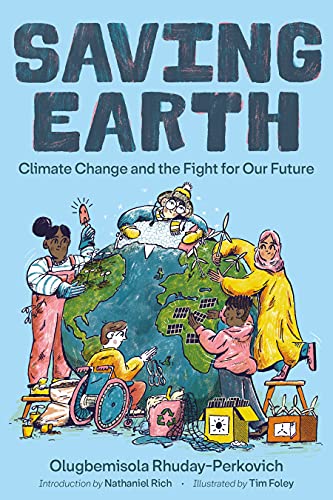 cover of Saving Earth: Climate Change and the Fight for our Future by Olugbemisola Rhuday-Perkovich