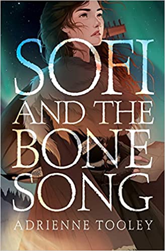 the cover of Sofi and the Bone Song 