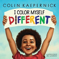 cover of i color myself different by colin kaepernick