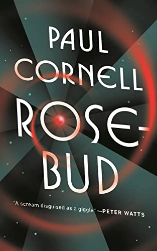 Cover of Rosebud by Paul Cornell