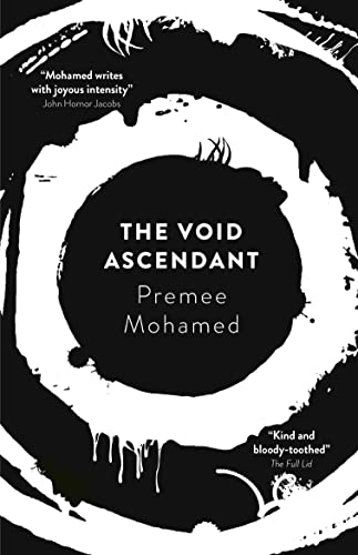 Cover of The Void Ascendant by Premee Mohamed