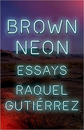 cover of Brown Neon by  Raquel Gutiérrez