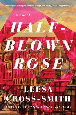 cover of half blown rose by Leesa Cross-Smith