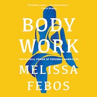 A graphic of the cover of Care Work by Melissa Febos