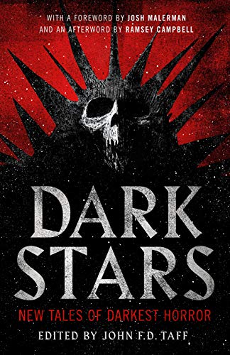 cover of Dark Stars: New Tales of Darkest Horror by John F.D. Taff; illustration of a skull surrounded by black spikes and a red sky